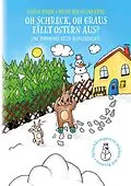 E-Book (epub) Oh Schreck, oh Graus, fällt Ostern aus? von Claudia Syguda