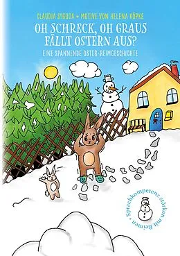E-Book (epub) Oh Schreck, oh Graus, fällt Ostern aus? von Claudia Syguda