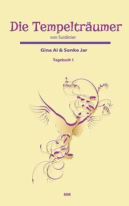 E-Book (epub) Die Tempelträumer von Suidinier von Manuela Ina Kirchberger