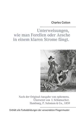 E-Book (epub) Unterweisungen, wie man Forellen oder Aesche in einem klaren Strome fängt. von Charles Cotton
