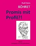 E-Book (epub) Promis mit Profil von Rudi Hans Böhret