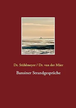 E-Book (epub) Bansiner Strandgespräche von Barbara Stühlmeyer, Ute van der Mâer