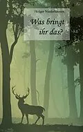 E-Book (epub) Was bringt ihr das? von Holger Niederhausen