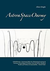 E-Book (epub) AstronSpaceOnomy von Albert Bright, Helmut Rasch