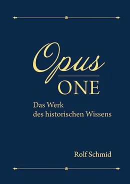 E-Book (epub) Opus one von Rolf Schmid