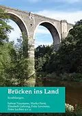 E-Book (epub) Brücken ins Land von Sabine Naumann, Esther Redolfi, Karl-Otto Kaminski