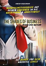 E-Book (epub) The Shades of Business von Fabian Oeßelmann