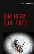 E-Book (epub) Ein Herz für Tote von Sabine Schumacher