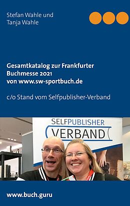 E-Book (epub) Gesamtkatalog zur Frankfurter Buchmesse 2021 von www.sw-sportbuch.de von Stefan Wahle, Tanja Wahle