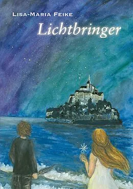 E-Book (epub) Lichtbringer von Lisa-Maria Feike
