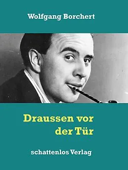 E-Book (epub) Draussen vor der Tür von Wolfgang Borchert