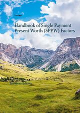 Kartonierter Einband Handbook of Single Payment Present Worth (SPPW) Factors von Lars Jäger
