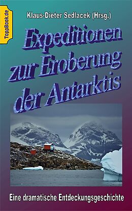 E-Book (epub) Expeditionen zur Eroberung der Antarktis von 