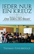 E-Book (epub) Jeder nur ein Kreuz von Thomas Fuhlbrügge