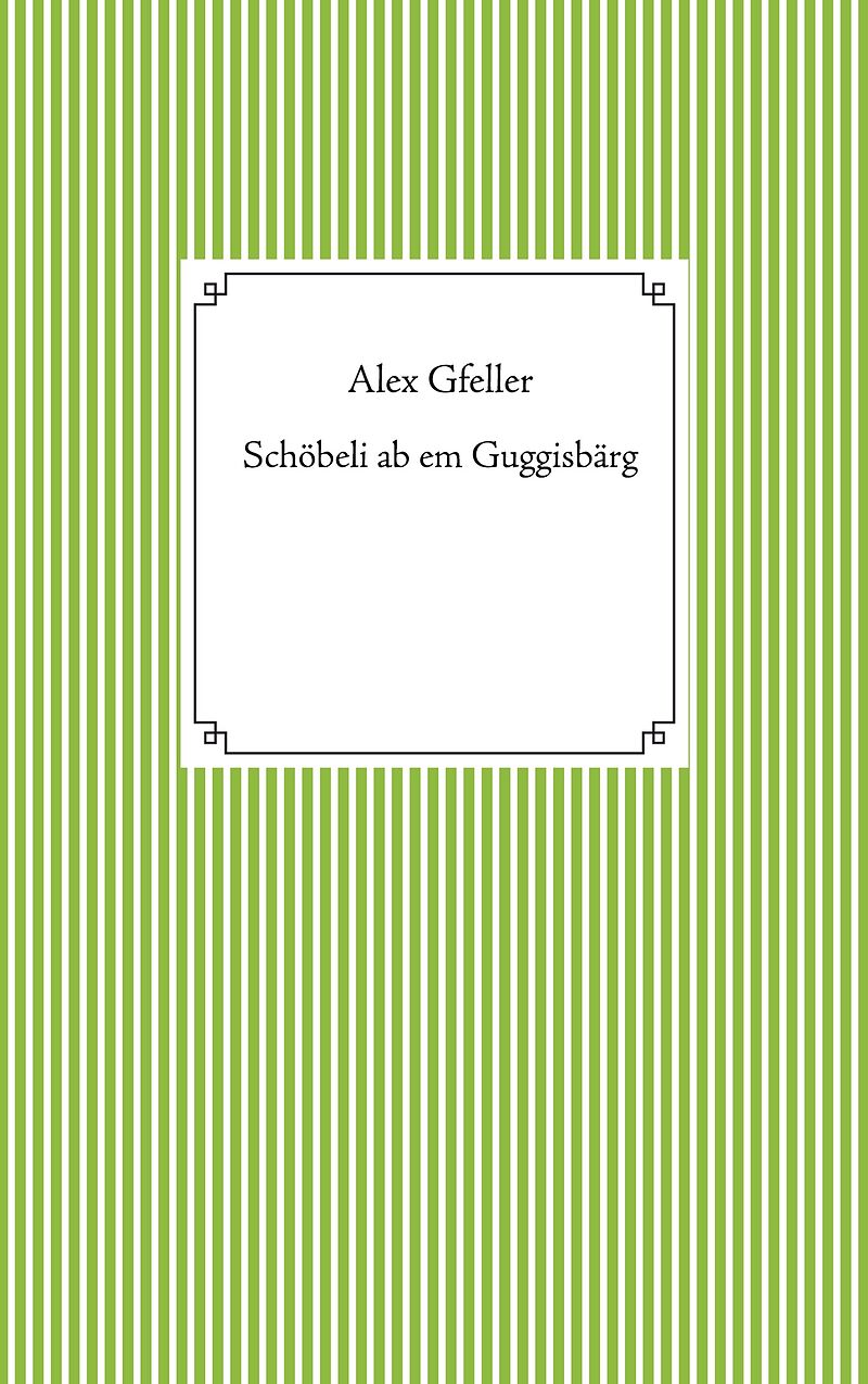 Schöbeli ab em Guggisbärg