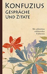 Kartonierter Einband Konfuzius: Gespräche und Zitate von K'ung-fu-tzu Konfuzius, Richard Wilhelm (Übersetzer)