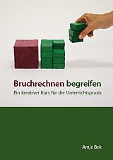 Kartonierter Einband Bruchrechnen begreifen von Antje Bek