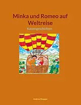 Fester Einband Minka und Romeo auf Weltreise von Andrea Stopper