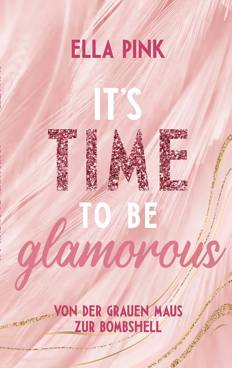 It's Time To Be Glamorous