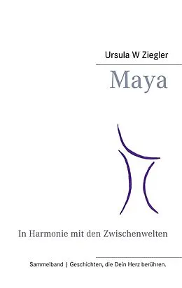 E-Book (epub) Maya von Ursula W Ziegler