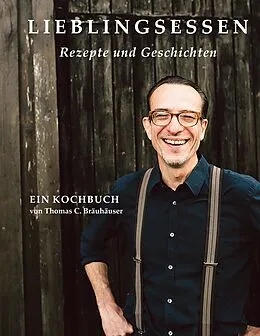 E-Book (epub) Lieblingsessen von Thomas C. Bräuhäuser
