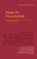 E-Book (epub) Wege der Freundschaft von Eberhard Cherdron, Dieter Wittmann