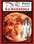 E-Book (epub) 13 Horror Kurzgeschichten von R. G. Wardenga, Uwe H. Sültz, Renate Sültz