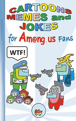 E-Book (pdf) Cartoons, Memes and Jokes for Am@ng.us Fans von Ricky Roogle