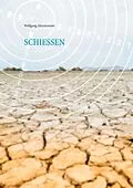 E-Book (epub) Schiessen von Wolfgang Ahrensmeier