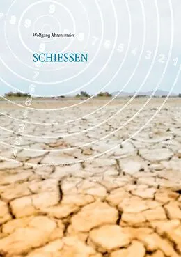 E-Book (epub) Schiessen von Wolfgang Ahrensmeier