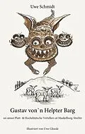 E-Book (epub) Gustav von`n Helpter Barg von Uwe Schmidt