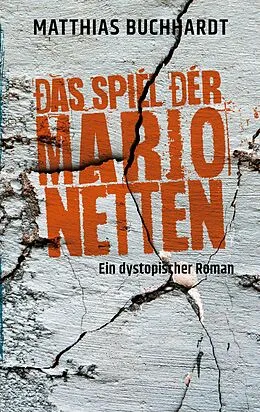 E-Book (epub) Das Spiel der Marionetten von Matthias Buchhardt