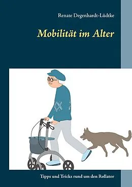 E-Book (epub) Mobilität im Alter von Renate Degenhardt-Lüdtke