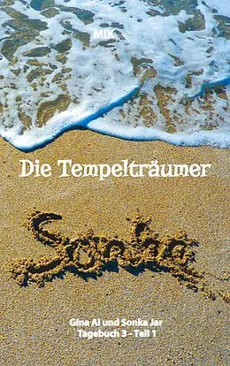E-Book (epub) Die Tempelträumer von Suidinier von Manuela Ina Kirchberger (MIK)