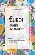 E-Book (epub) Euro! Wann kracht´s? von Rudolf W. Fritz