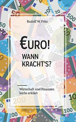 E-Book (epub) Euro! Wann kracht´s? von Rudolf W. Fritz