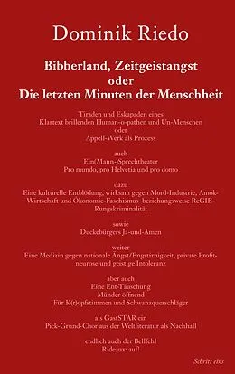 E-Book (epub) Bibberland, Zeitgeistangst oder Die letzten Minuten der Menschheit von Dominik Riedo