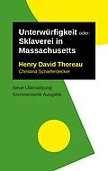 E-Book (epub) Unterwürfigkeit von Henry David Thoreau, Christina Schieferdecker
