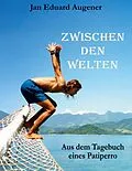 E-Book (epub) Zwischen den Welten von Jan Eduard Augener