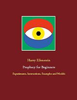 Couverture cartonnée Prophecy for Beginners de Harry Eilenstein