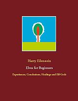 Couverture cartonnée Elves for Beginners de Harry Eilenstein