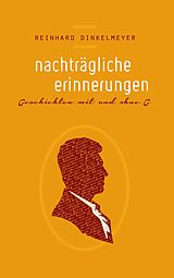 E-Book (epub) Nachträgliche Erinnerungen von Reinhard Dinkelmeyer