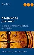E-Book (epub) Navigation für jedermann von Peter Berg