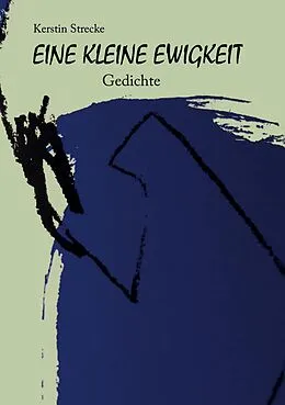 E-Book (epub) Eine kleine Ewigkeit von Kerstin Strecke