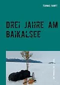 E-Book (epub) Drei Jahre am Baikalsee von Thomas Ranft