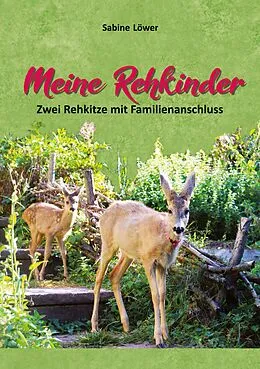E-Book (epub) Meine Rehkinder von Sabine Löwer