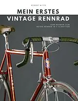 E-Book (pdf) Mein erstes Vintage Rennrad von Robert Witte