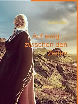 E-Book (epub) Auf ewig ... zwischen den Zeiten von Erika Walz