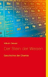 Kartonierter Einband Der Stein der Weisen von Wilhelm Ostwald