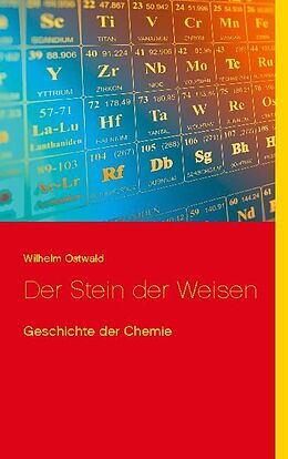 Kartonierter Einband Der Stein der Weisen von Wilhelm Ostwald